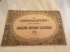 VTG The Binghamton and Environs Amazing History Calendar 1978