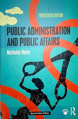 #ad Public Administration and Public Affairs by Nicholas Henry 13TH INTERNATIONAL ED $32.34