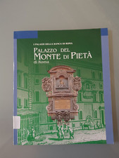 I PALAZZI DELLA BANCA DI ROMA PALAZZO DEL MONTE DI PIETA' - CARTA - PALOMBI ED.