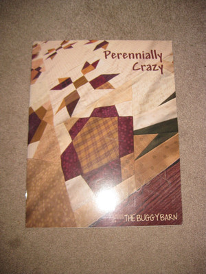 Perenially Crazy The Buggy Barn Quilt Pattern Booklet Janet Rae Nesbitt