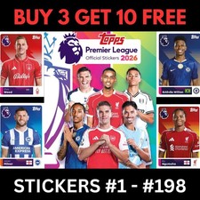 TOPPS PREMIER LEAGUE 2026 #1 - #198 STICKERS BUY 3 GET 10 FREE