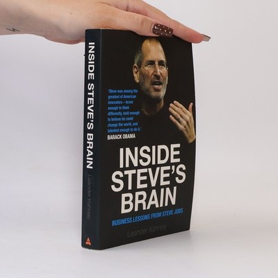 Inside Steve's Brain  |  Leander Kahney