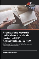 Nataliia Garbuz | Promozione Esterna Della Democrazia Da Parte Dell'ue...