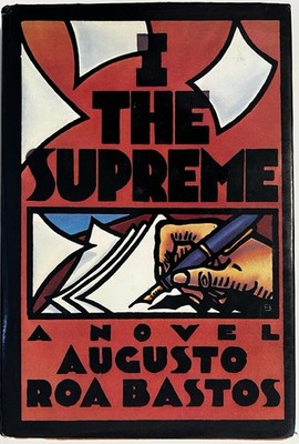 I The Supreme By August Roa Bastos HC DJ 1986 Knopf 2nd Printing Helen Lane