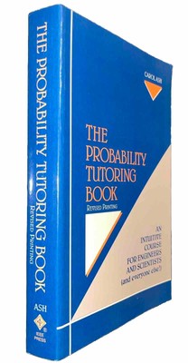 The Probability Tutoring Book: An Intuitive Course for Engineers and Scientists.