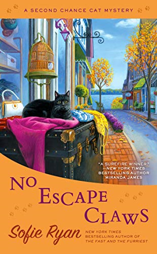 No Escape Claws: Second Chance Cat Mystery #6 - Sofie Ryan