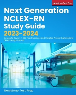 Newstone Test Prep Next Generation NCLEX-RN Study Guide 2023-2024 (Taschenbuch)