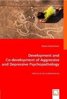 Development And Co-Development Of Aggressive And Depressive Psychopathology Buch