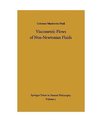 Viscometric Flows of Non-Newtonian Fluids: Theory and Experiment 