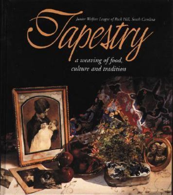 Tapestry: A Weaving of Food, Culture and Tradition ,