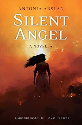 Silent Angel: A Novella, Arslan, Antonia