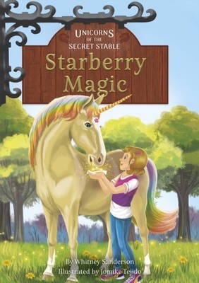 Starberry Magic: Book 6 by Whitney Sanderson HARDBACK 9781631635045