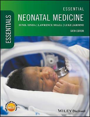 Essential Neonatal Medicine by Sunil Sinha, Luke Jardine, Lawrence Miall...