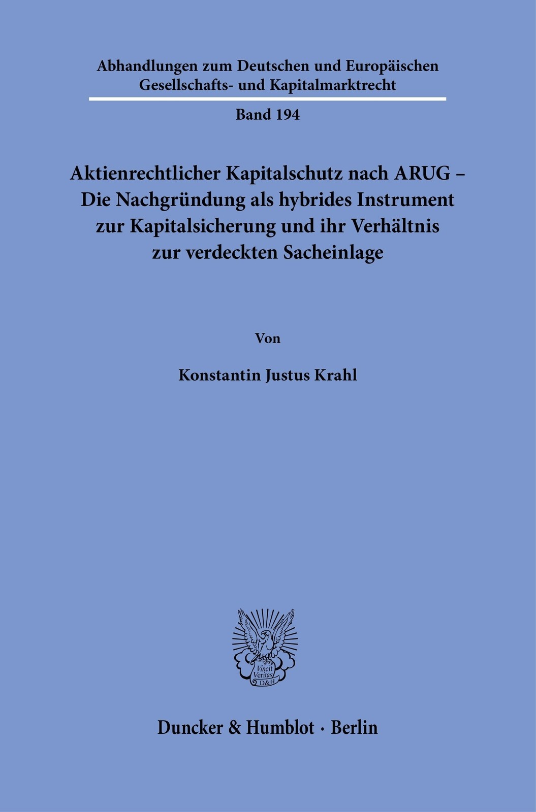 Aktienrechtlicher Kapitalschutz Nach Arug - Die Nachgründung Als