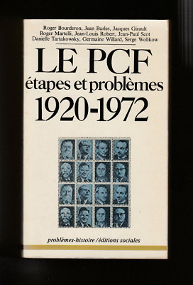 Die PCF Schritte und Probleme 1920-1972 Marxismus Kommunismus Arbeiterbewegung