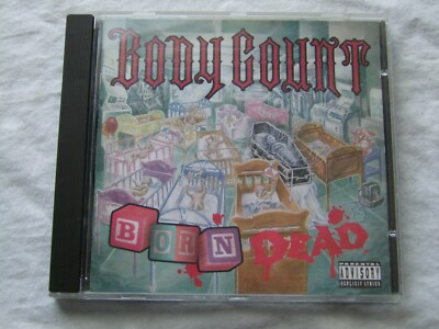 BODY COUNT-'' BORN DEAD'' CD 1ST PRESS 1994 NO IFPI