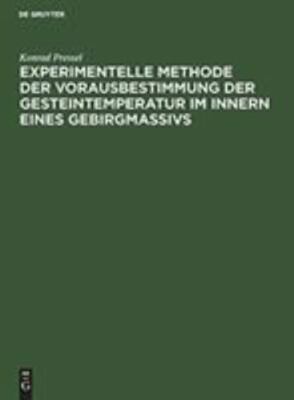 Experimentelle Methode Der Vorausbestimmung Der Gesteintemperatur Im Innern E...