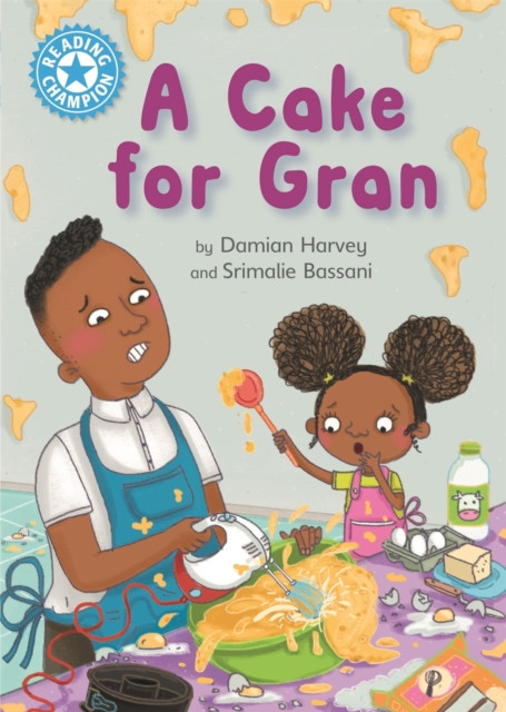 Reading Champion: A Cake for Gran by Damian Harvey (Paperback Book)