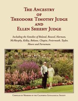 California Genealogical Society | The Ancestry Of Theodore Timothy Judge And...