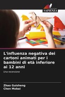 Zhao Guisheng (U. A.) | L'influenza Negativa Dei Cartoni Animati Per I...
