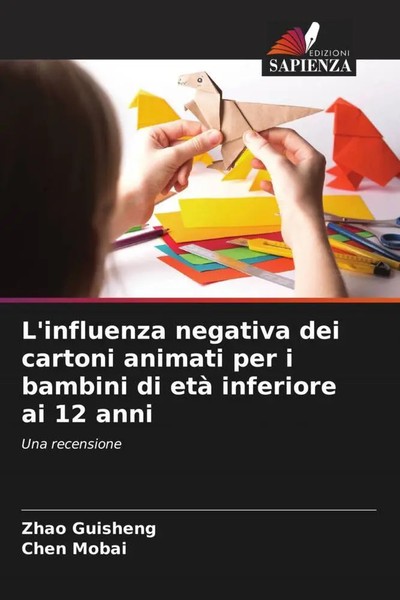 Zhao Guisheng (U. A.) | L'influenza Negativa Dei Cartoni Animati Per I...-image