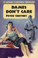 Peter Cheyney | Dames Don't Care | Taschenbuch | Englisch (2022)