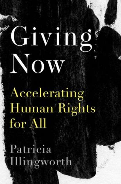 Giving Now by Patricia Illingworth (Hardback Book)