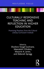 Culturally Responsive Teaching and Reflection in Higher Education: Promising Pra