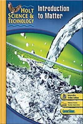 Holt Science and Technology [Short Course] : ?STUDENT EDITION? [K