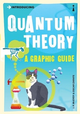 Introducing Quantum Theory: A Graphic Guide by Oscar Zarate 1840468505