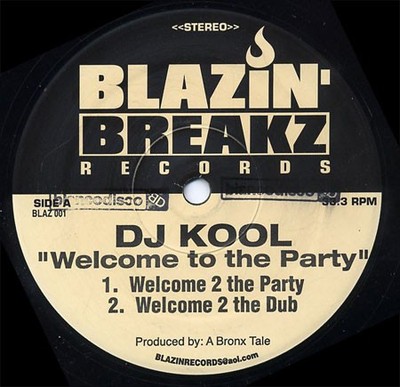 DJ Kool - Welcome To The Party - USA 12'' Vinyl - Unknown - Blazin' Breakz Rec...