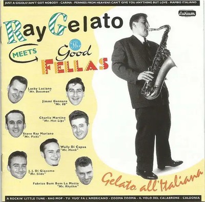 CD Ray Gelato Meets The Good Fellas Gelato AllItaliana Durium