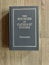 The Sources of Catholic Dogma, Denzinger