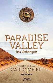 Paradise Valley: Das Verhängnis: Mystery-Thriller v... | Buch | Zustand sehr gut