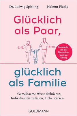 Helmut Flecks / Glücklich als Paar, glücklich als Familie