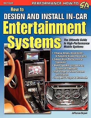 How to Design and Install In-Car Entertainment Systems, Like New Used, Free P... - Picture 1 of 1