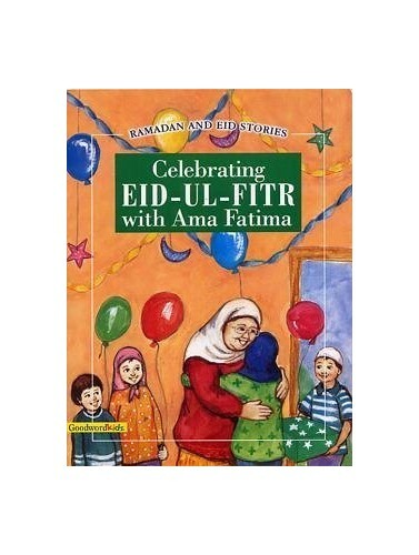 Celebrating Eid-ul-Fitr with Ama Fatima by Celebrating Eid-ul-Fitr