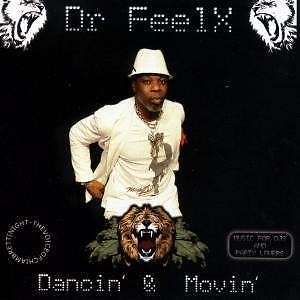 Dancin' & Movin' - Dr Feelx CD FEEL REEL RECORDS