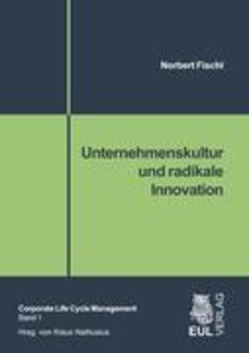 Thumbnail - Unternehmenskultur Und Radikale Innovation | Norbert Fischl |