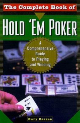 The Complete Book Of Hold Em Poker: A Comprehensive Guide to Playin - VERY GOOD