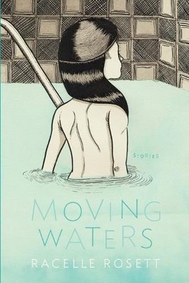 Racelle Rosett Moving Waters (Paperback) (UK IMPORT)