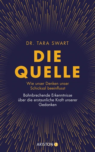 Die Quelle ~ Tara Swart ~  9783424202083