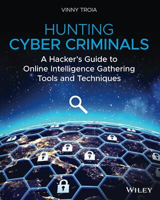 Hunting Cyber Criminals by Vinny Troia