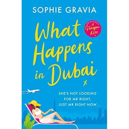What Happens in Dubai: The unputdownable laugh-out-loud bestseller of 2022