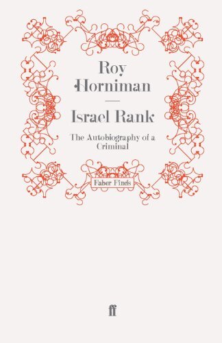 Israel Rank: The Autobiography of a C..., Horniman, Roy - Nicht Verfügbar