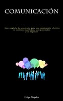 ComunicacióN | Felipe Nogales | Taschenbuch | Spanisch | 2023 | Micheal kannedy
