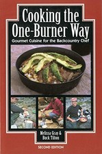 COOKING THE ONE BURNER WAY: GOURMET CUISINE FOR THE By Melissa Gray & Mint