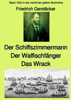 Friedrich Gerstecker | Maritime Gelbe Reihe Bei JüRgen Ruszkowski / Der...