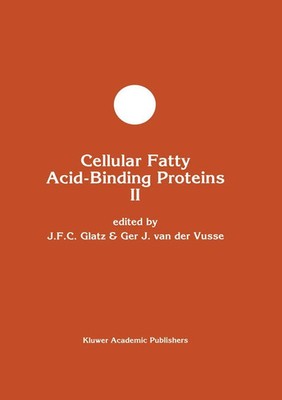 Jan F. C. Glatz (u. a.) | Cellular Fatty Acid-Binding Proteins II | Taschenbuch