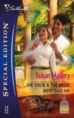 The Sheikh & the Bride Who Said No (Silhouette Spec by Mallery, Susan 0373246668